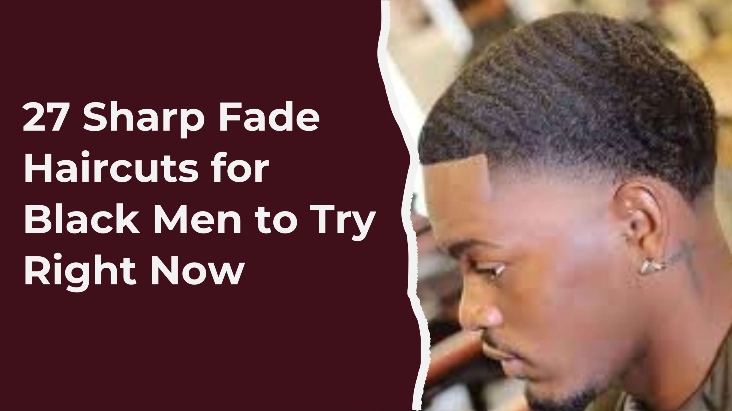 fade haircuts for black men