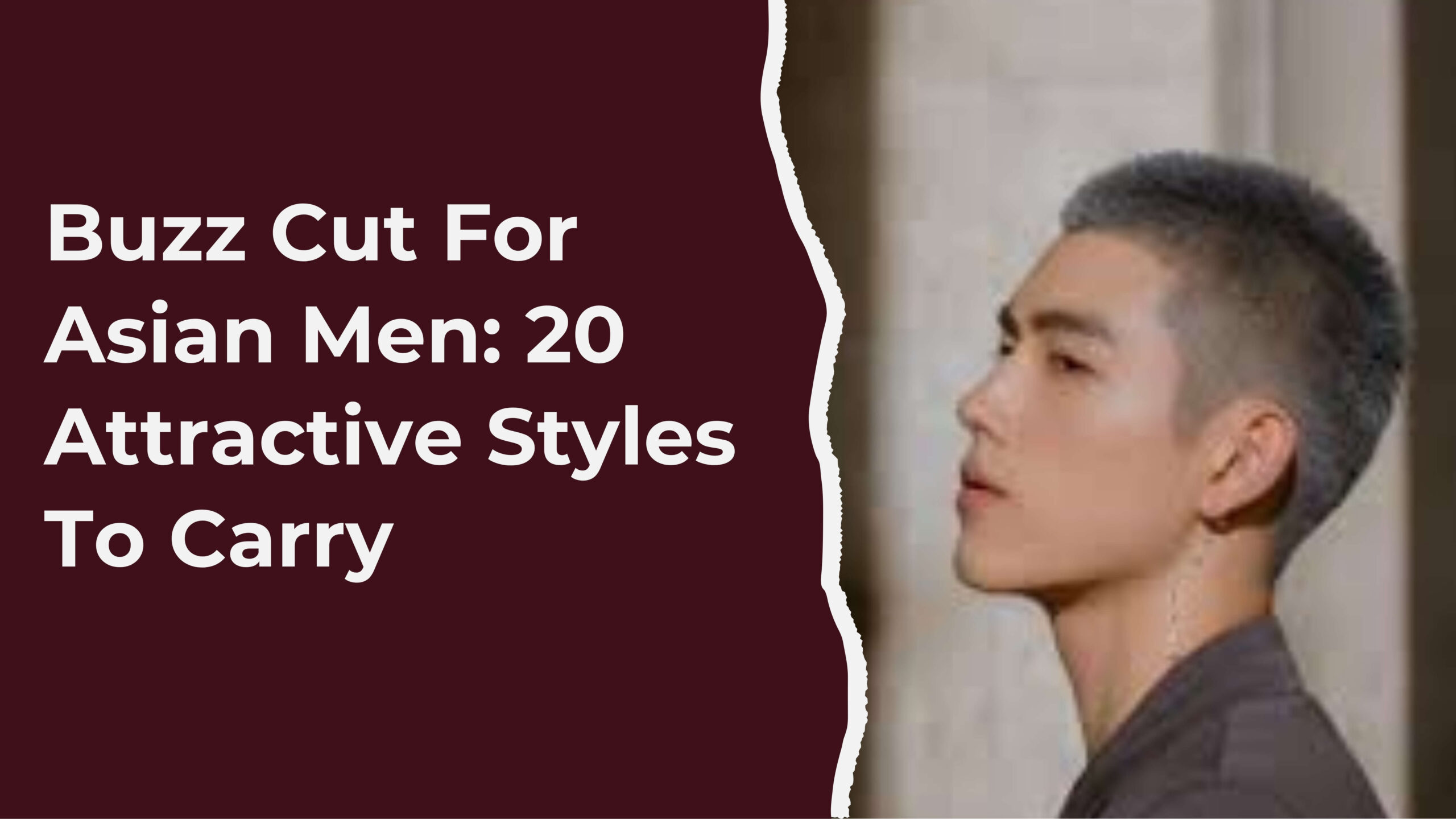 Buzz Cut Asian Men